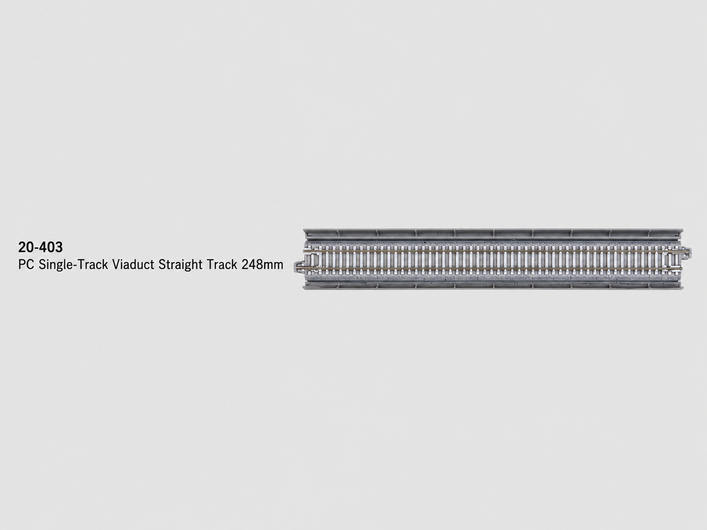 20-403 PC Single Straight Viaduct Track 248mm 2 pcs